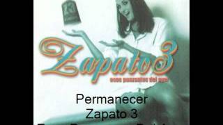 Permanecer  Zapato 3 [upl. by Jolenta]