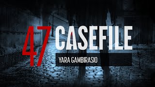 Case 47 Yara Gambirasio [upl. by Lily247]