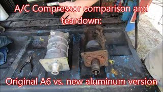 A6 compressor versus aluminum version teardown and comparison [upl. by Sellig]