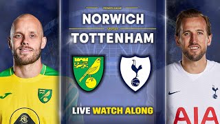 Norwich Vs Tottenham • Premier League LIVE WATCH ALONG [upl. by Ralleigh]