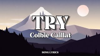 Colbie Caillat  Try Lyrics [upl. by Castra77]