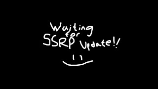 🔴SSRP Update Stream🔴 [upl. by Olatha]