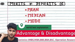 Merits and Demerits of Mean Median Mode  Advantage and disadvantage of mean median mode [upl. by Bathesda]