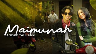 ANDRE TAULANY  MAIMUNAH Official Music Video [upl. by Akira]