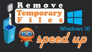 How to Clean Remove Delete Temporary files  Windows 10 Make Your PC Faster [upl. by Arahsat]