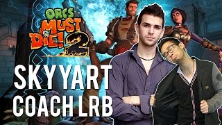 SKYYART ME COACH SUR ORCS MUST DIE 2  JEU DE TOWER DEFENSE [upl. by Enhpad194]