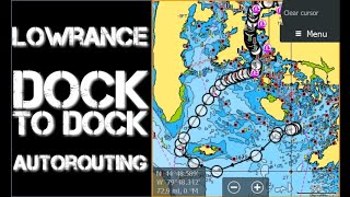 Navionics Dock to Dock AutoRouting on Lowrance Simrad BampG [upl. by Ahsenrac314]