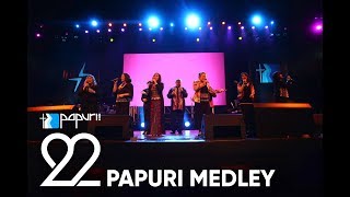 Papuri Medley  Papuri 22 [upl. by Dikmen]