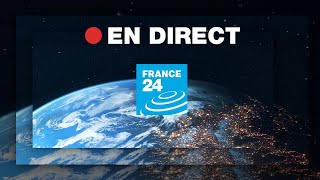 FRANCE 24 – EN DIRECT – Info et actualités internationales en continu 24h24 [upl. by Aliak]