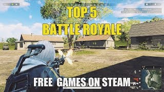 Top 5 Free Battle Royale Games On Steam [upl. by Fern]