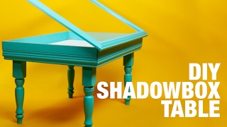 DIY Shadowbox Table [upl. by Nosyt634]