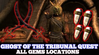 Skyrim Anniversary Edition  GHOST OF THE TRIBUNAL QUEST TUTORIAL ALL GEMS LOCATIONS [upl. by Dlabihcra313]