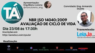 Tá na Norma  NBR ISO 140402009  Avaliação de Ciclo de Vida  23082021 [upl. by Idnaj]