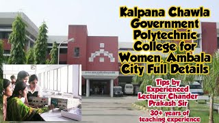 Kalpana Chawla Government Polytechnic College for Women ll Ambala City [upl. by Ymarej]