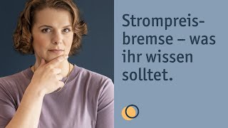 Strompreisbremse 2023 erklärt [upl. by Raymund]