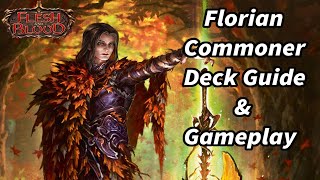 Florian Commoner Deck Guide amp Gameplay  Flesh and Blood TCG [upl. by Dacie]