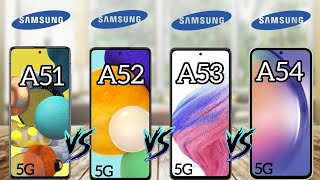 Samsung Galaxy A54 5G Vs Galaxy A53 5G Vs A52 5G Vs A51 5G  Full Comparison 2023 [upl. by Geno]