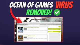 How to Remove Ocean of Games Virus [upl. by Easlehc]