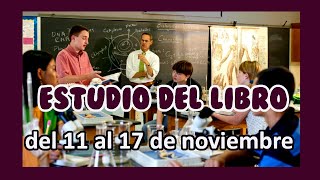 ESTUDIO DEL LIBRO DEL 11 AL 17 DE NOVIEMBRE 2024 [upl. by Sikram]