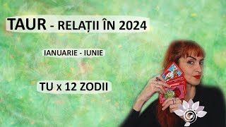 TAUR 2024 Relațiile Iubirile cu Zodiile x12 următoarele 6 luni  Tarot [upl. by Catt]