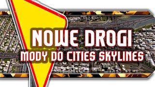 🔥 Cities Skylines  Mody na drogi linie tramwajowe mosty i autostrady [upl. by Niroht]