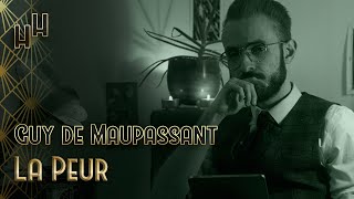 📚 Guy de Maupassant – La Peur 1882 [upl. by Inaluiak161]