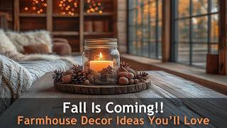 Get Ready for Fall Farmhouse Decor Ideas You’ll Love [upl. by Craven968]