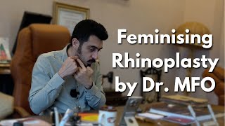 Feminising Rhinoplasty by Dr MFO [upl. by Nnylyaj]