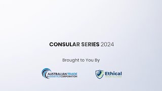 Consular Series 2024  Q1 Highlights  Trade Australia [upl. by Akiria]