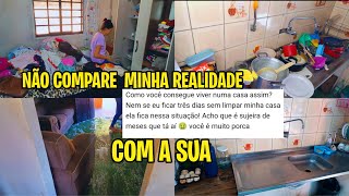 NÃO COMPARE A MINHA REALIDADE COM A SUA DEIXANDO A CASA LIMPINHA FAXINA ORGANIZAÇÃO [upl. by Pang]