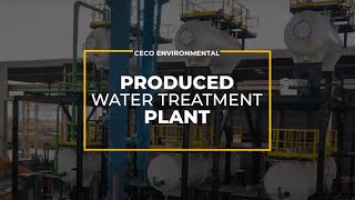 Produced Water Treatment Video Case Study and Capabilities  CECO Environmental [upl. by Doss]