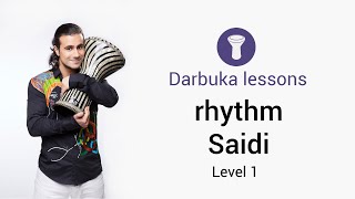 Darbuka lesson rhythm Saidi  Artem Uzunov  How to play Darbuka Level 1  tutorial derbake doumbek [upl. by Ainomar545]