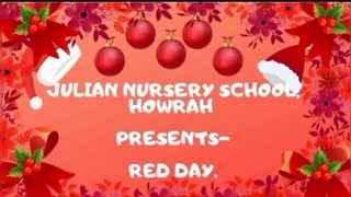 Julian Nursery School Howrah Presents Red Day 2024 [upl. by Kalvn656]