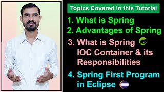 1 What is Spring amp Advantages  Spring IOC Container amp Its Working  Spring First Program Eclipse [upl. by Joanne]