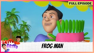 Gattu Battu  Full Episode  Frog Man [upl. by Teodoro]