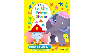 Disney Le mie prime storie GIOCHIAMO A I TRAVESTIMENTI  libro per bambini letto ad alta voce [upl. by Nwadal]