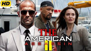 The American Assassin 2 2025 Movie  Jason Statham will Smith Angelina  Review And Facts [upl. by Ednalrim]