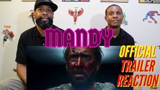 Mandy Official Trailer Reaction [upl. by Olivier]