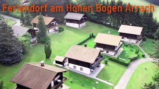 Feriendorf am Hohen Bogen von oben [upl. by Gabe]