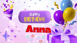 Happybirthday Anna anna birthday birtdaycake happybirthdaysong birthdaycake love cake song [upl. by Nosbig]