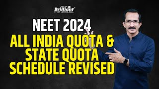 NEET 2024  All India Quota amp State Quota Schedule Revised [upl. by Mychal]