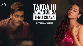 Takda Hi Jawan Kinna Tenu Chava Official Video  Reels Hits Song  Kina Tenu Chava Eh Na Samjhi Tu [upl. by Biles874]