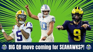 Combine clues reveal SEAHAWKS looking at a BIG MOVE UP to draft a QB PLUS  my QB draft RANKINGS [upl. by Anileve129]