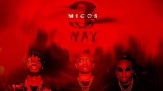 Migos  3 Way Full EP [upl. by Cass]