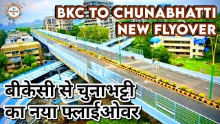 Bkc To Chunabhatti New Flyover  Bandra Kurla Complex New Flyover  Mumbai [upl. by Adnarom]