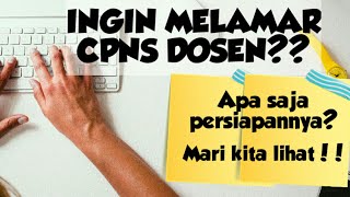 Persiapan Melamar Formasi CPNS Dosen [upl. by Serena]