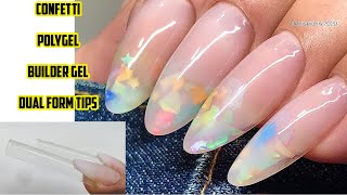 Confetti Nails With Opal Polygel  Builder Gel and Dual Form Tips [upl. by Hogue]