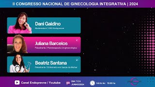 DIA 1 NOITE  II CONGRESSO NACIONAL DE GINECOLOGIA INTEGRATIVA [upl. by Eical749]