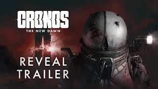 Cronos The New Dawn  Official Cinematic Reveal Trailer [upl. by Akinet958]