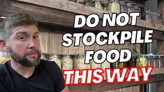 DO NOT STOCKPILE FOOD This Way 5 Most Common PREPPER PANTRY Food Storage MISTAKES [upl. by Idolah]